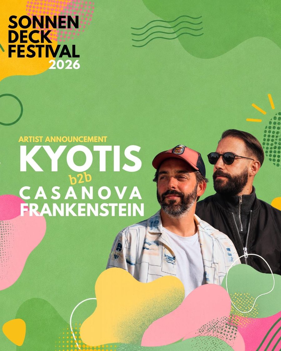 Kyotis B2B Casanova Frankenstein — Sonnendeck Festival 2026